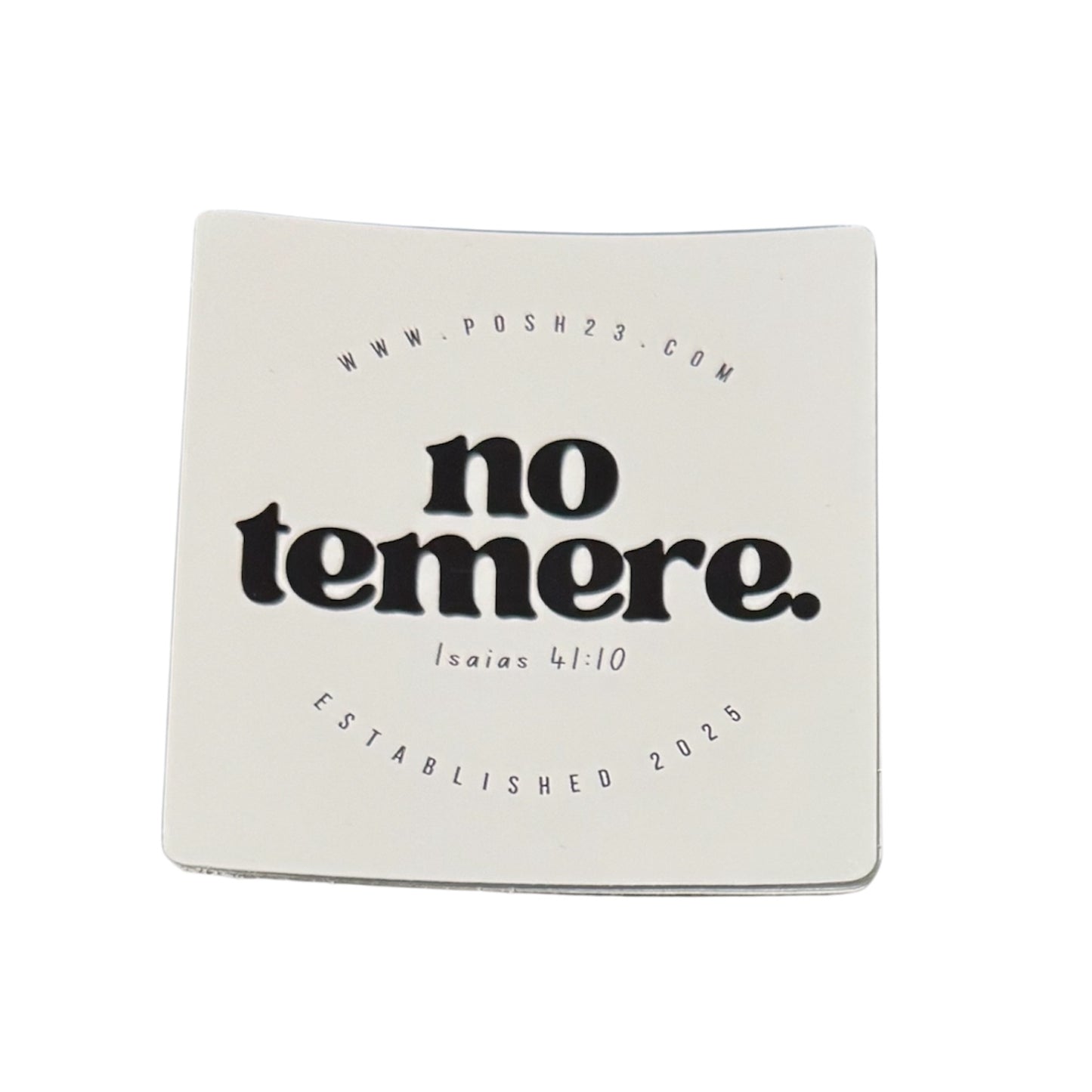 Sticker | No Temere, Isaiah 41:10 - White