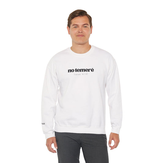 Crewneck Sweater | 'No Temere' (I will not Fear), Isaiah 41:10 - White