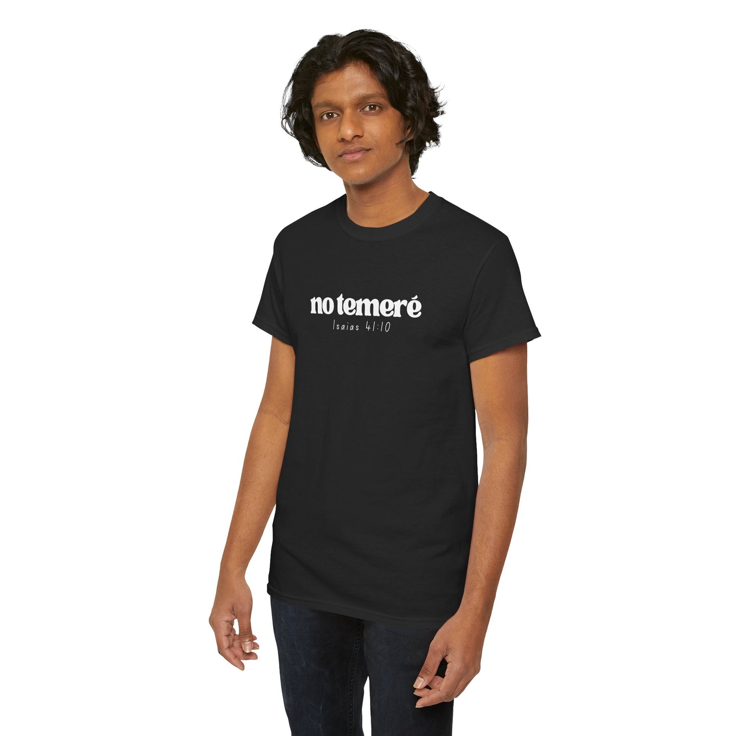 T-shirt | 'No Temere' (I will not Fear), Isaiah 41:10 - Black