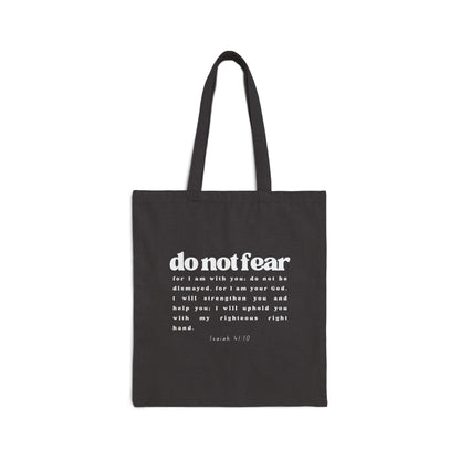 Do not Fear, Isaiah 41:10 | Cotton Canvas Tote Bag