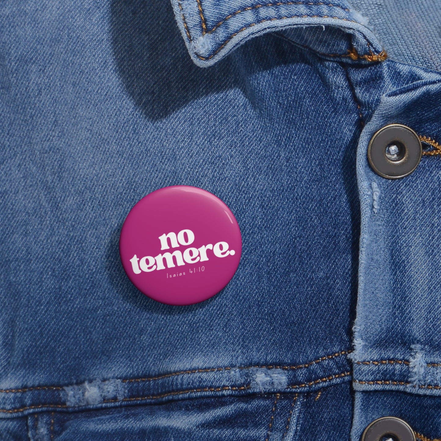 No Temere | Pink Pin Buttons