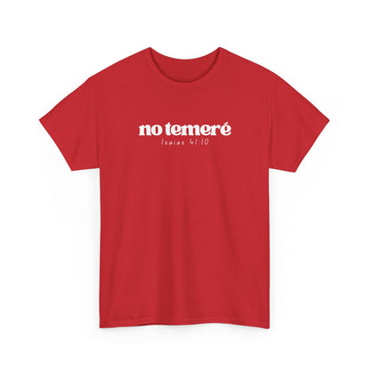 T-shirt | 'No Temere' (I will not Fear), Isaiah 41:10 - Red
