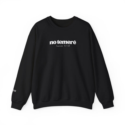 Crewneck Sweater | 'No Temere' (I will not Fear), Isaiah 41:10