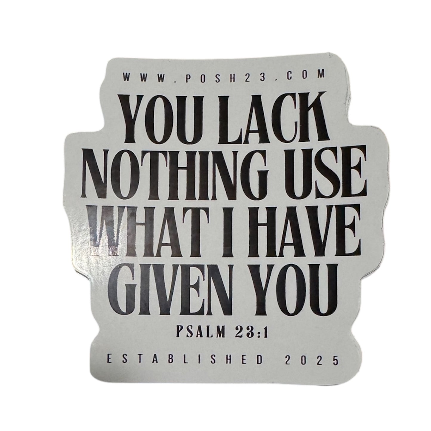 Sticker | I Lack Nothing, Psalm 23:1 - White