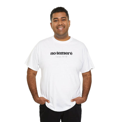T-shirt | 'No Temere' (I will not Fear), Isaiah 41:10 - White