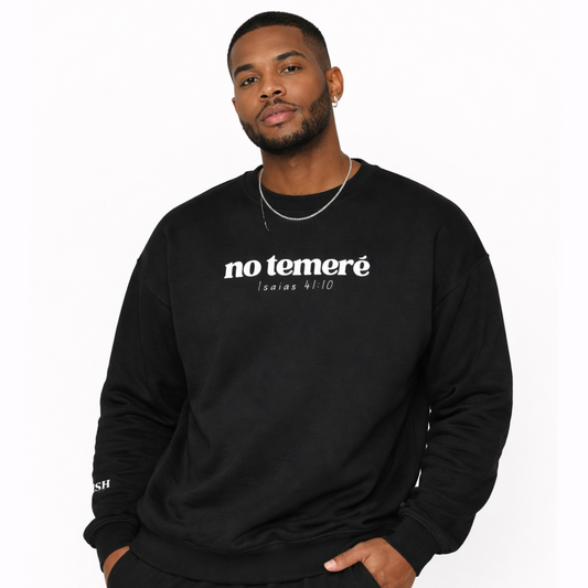 Crewneck Sweater | 'No Temere' (I will not Fear), Isaiah 41:10 - Black